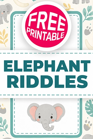 Free Elephant Riddles Printable