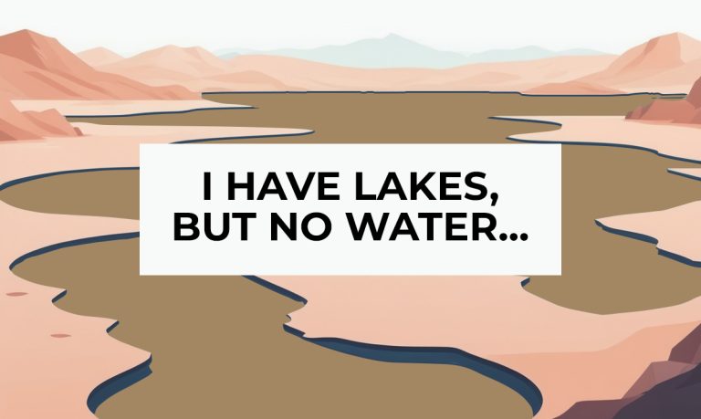 Can You Solve the Viral Riddle: I Have Lakes but No Water