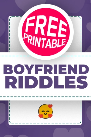 free printable boyfriend riddles