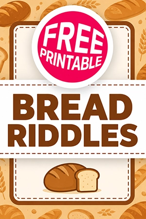 Free Bread Riddles Printable