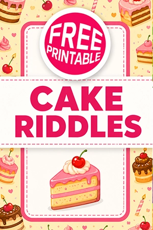 Free Cake Riddles Printable
