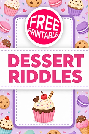 Free Dessert Riddles Printable